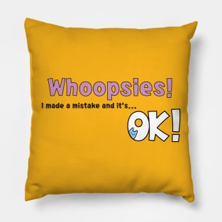 WHOOPSIES! Pillow