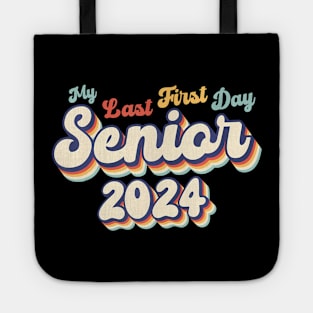 My Last First Day Senior 2024 First Day Of Back To School Tote