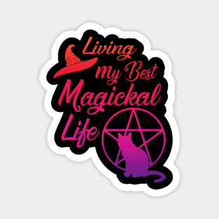 Living My Best Magickal Life Rainbow Pentacle Cheeky Witch Magnet