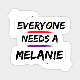 Melanie Name Design Everyone Needs A Melanie Magnet