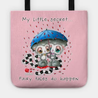 My little secret... Fairy tales do happen Tote