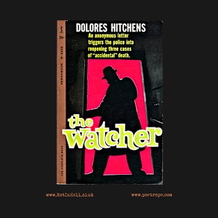 THE WATCHER by Dolores Hitchens T-Shirt