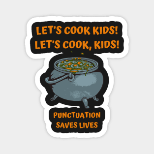 Let’s cook kids Magnet