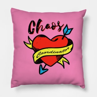 Chaos coordinator t shirt Pillow