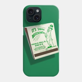 Pickle Bill's Phone Case