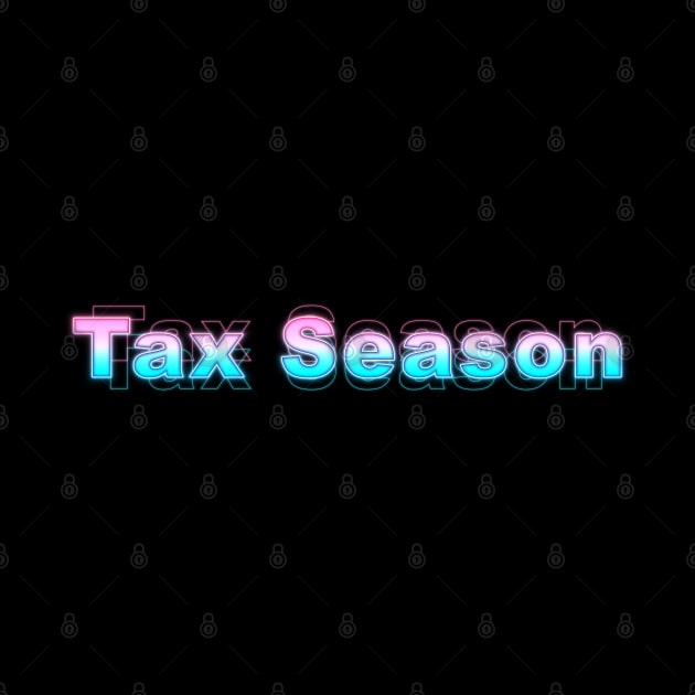 Tax Season by Sanzida Design