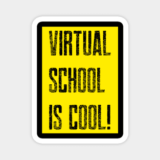 Virtual School is Cool! (Yellow/Black Lettering) Magnet