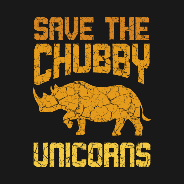 Save The Chubby Unicorns Vintage Rhino Savior by Funnyawesomedesigns