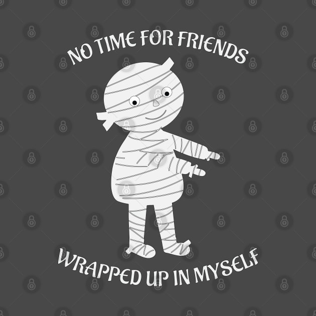 Mummy Wrapped up in Myself Pun Halloween Mummies Graphic by Rosemarie Guieb Designs