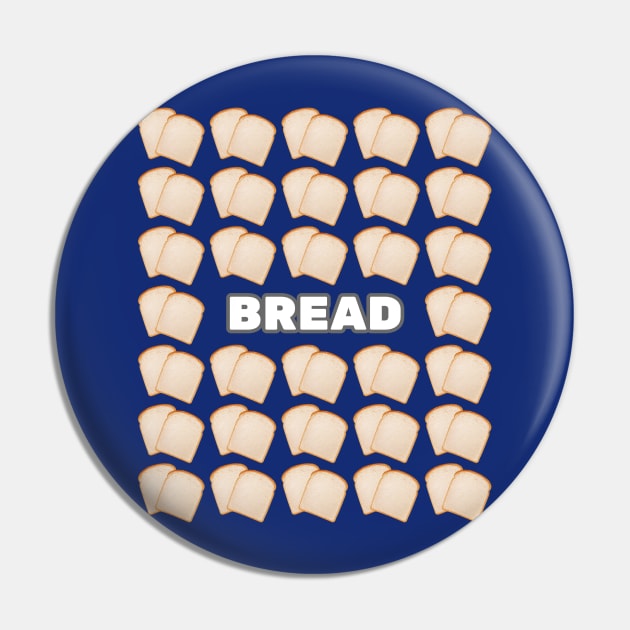 Bread Pin by The Autistic Culture Podcast