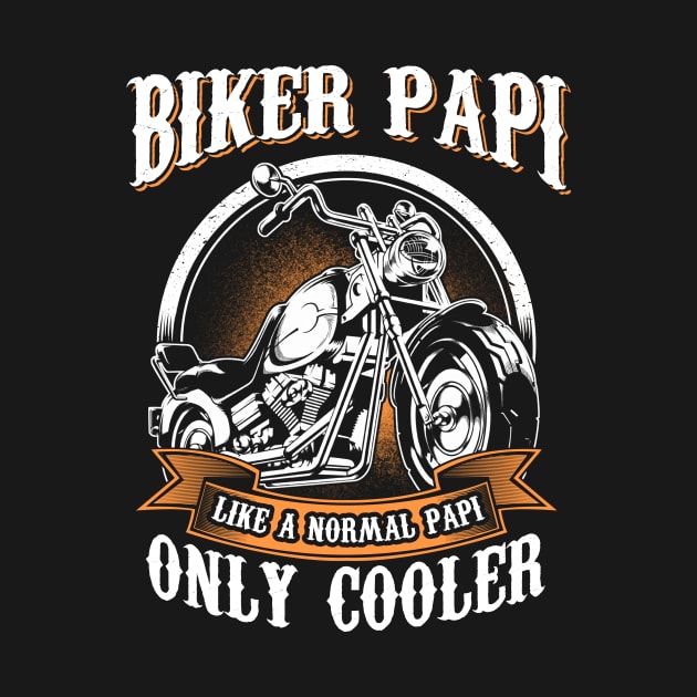 Only Cool Papi Rides Motorcycles T Shirt Rider Gift by easleyzzi