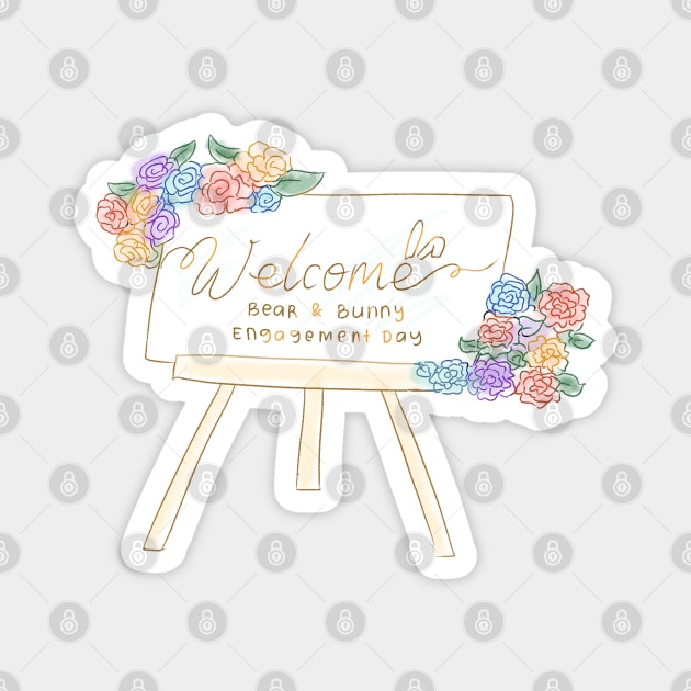 welcome engagement sign | Bunniesmee Magnet by GambarGrace