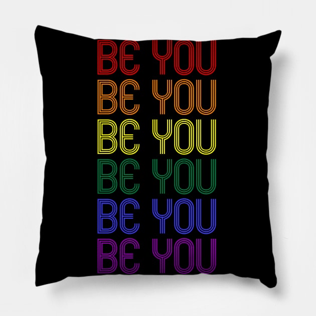 BE YOU Pillow by SquareClub
