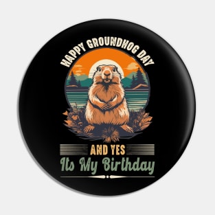 Retro Happy Groundhog Day Funny Birthday Groundhog Lovers Pin