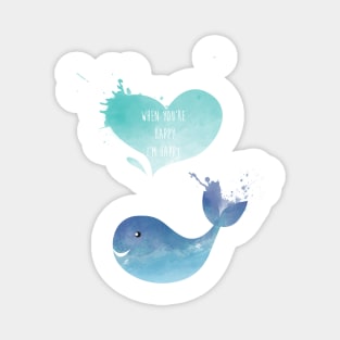 Blue Whale Love - When you are happy I am happy - Happy Valentines Day Magnet