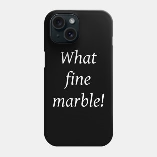 What fine marble! Phone Case