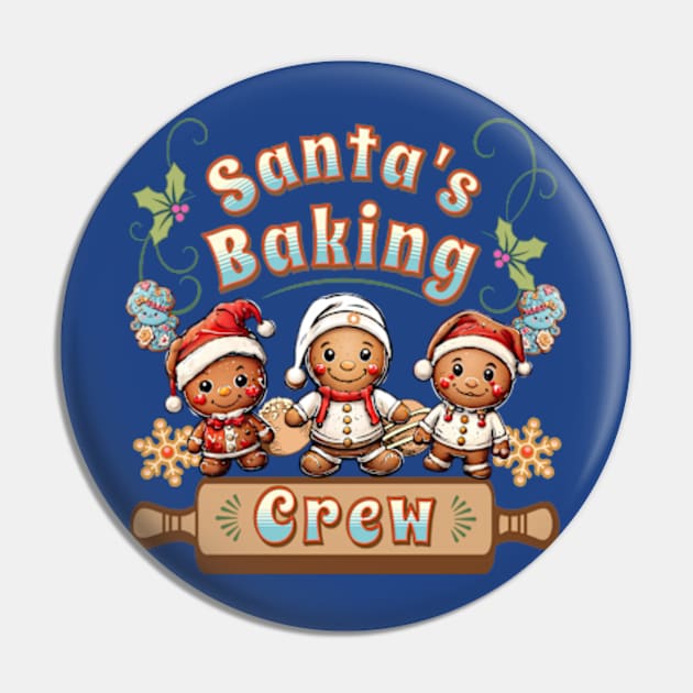 Santa’s Baking Crew Pin by BrisaArtPrints