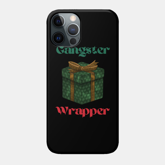 Christmas Gangster Wrapper - Christmas Gangster Wrapper - Phone Case