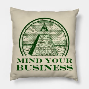 Mind Your Business Pillow