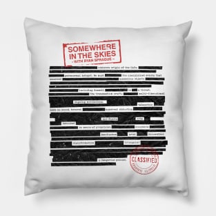 Somewhere in the Skies: Classified Pillow