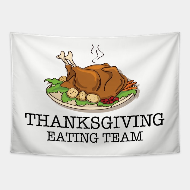 Thanksgiving Eating Team Tapestry by Gobble_Gobble0