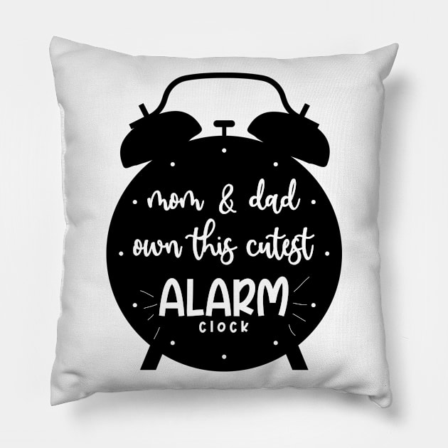 MOM AND DAD OWN THIS CUTEST ALARM CLOCK Pillow by HAIFAHARIS