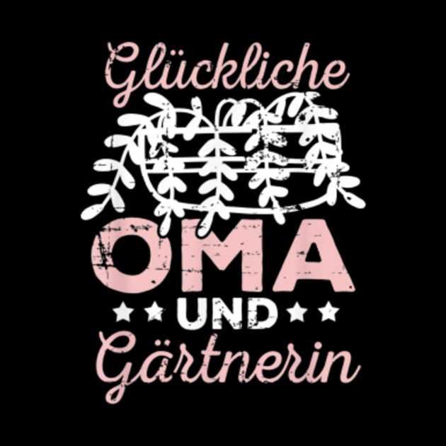 Gartner T Shirt Garten Arbeit Pflanzen Blumen Gartnern Hobby
