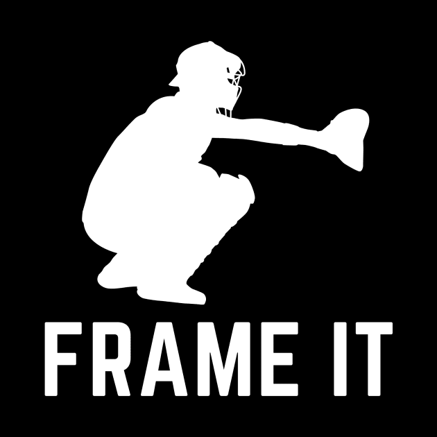 Frame it- a baseball catcher design by C-Dogg