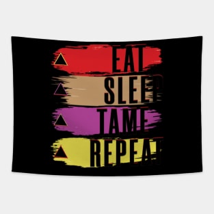 Eat Sleep Tame Repeat Tapestry