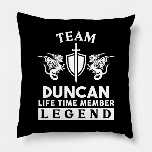 Duncan Name T Shirt - Duncan Life Time Member Legend Gift Item Tee Pillow by unendurableslemp118