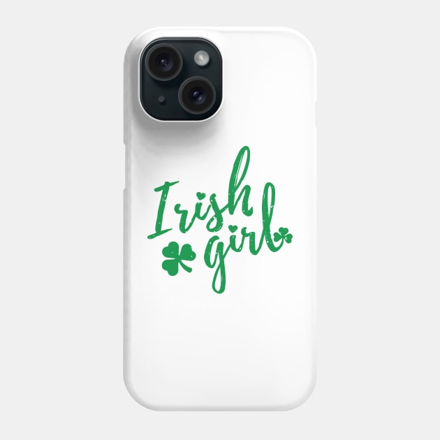 irish girl  st patrick's day  t shirt Phone Case by bojan17779