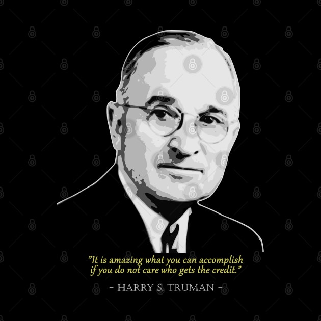 Harry S Truman Quote by Nerd_art