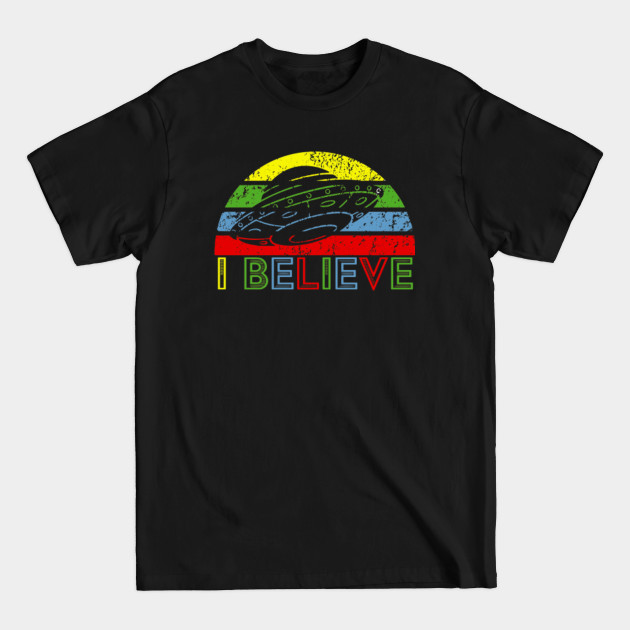 Discover I Believe They Exist - Aliens - UFO - Ufo - T-Shirt