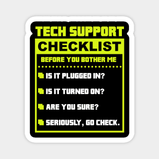 Funny Tech Support Checklist Sysadmin Magnet