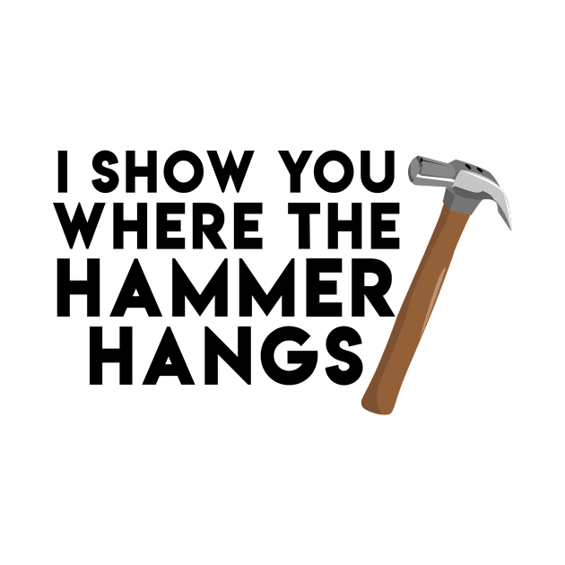 I show you where the hammer hangs - Denglisch Joke by DenglischQuotes