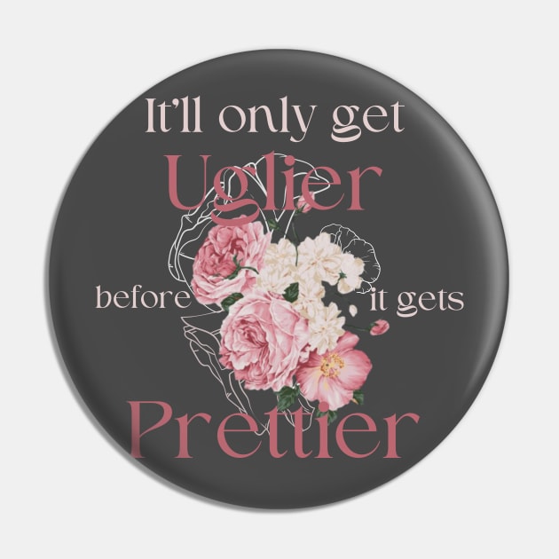 Get Prettier Pin by Let's Get A Tee