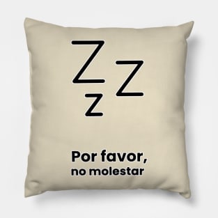 Por favor, no molestar Pillow