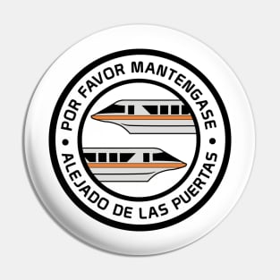 MonorailPorFavorOrange Pin