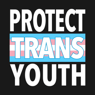 Protect Trans Youth T-Shirt