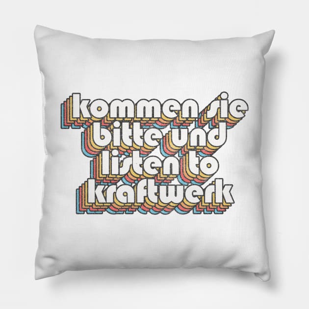 "Kommen sie bitte und listen to Kraftwerk!" Alan Partridge Quote Pillow by DankFutura