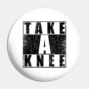 Take a Knee Pin