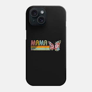 Mama Butterfly, Loved Hardworking Selfless Protective, Mothers Day, Mother Inspirational Quote Phone Case