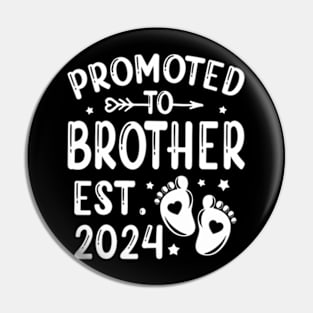 Promoted To Brother Est 2024 First Time Dad Father's Day Pin