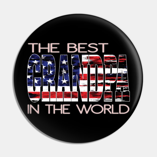 The Best Grandpa In The World US American Flag Grandfathers Pin by Envision Styles