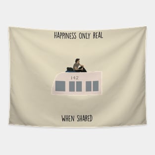 “Happiness is only real, when shared.”Christopher McCandless Tapestry