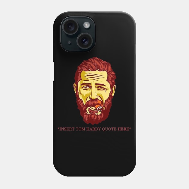 Tom Hardy Phone Case by Bob_ashrul