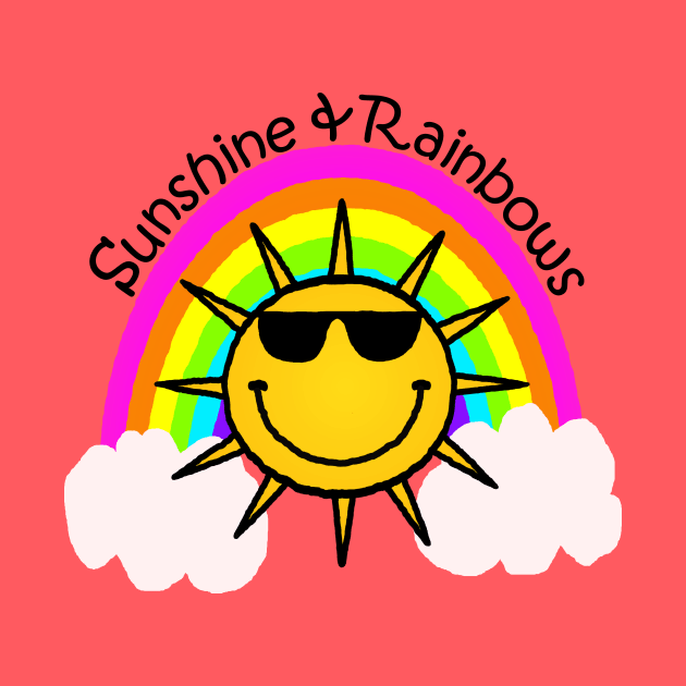 Sunshine & Rainbows by RawSunArt