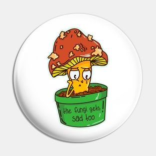 Sad Fungi Pin