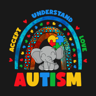 Accept Understand Love Rainbow Elephant Autism Awareness T-Shirt