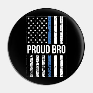 Proud Brother of a Police Officer Pin